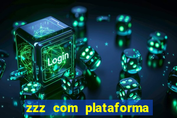 zzz com plataforma de jogos